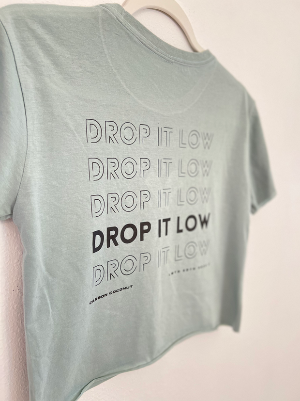 DROP IT LOW - Crop Top